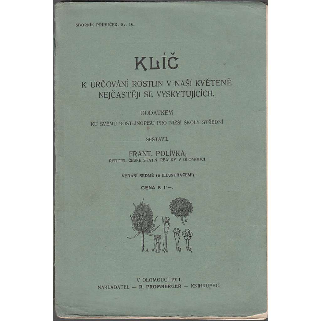Klíč k určování rostlin v naší květeně...