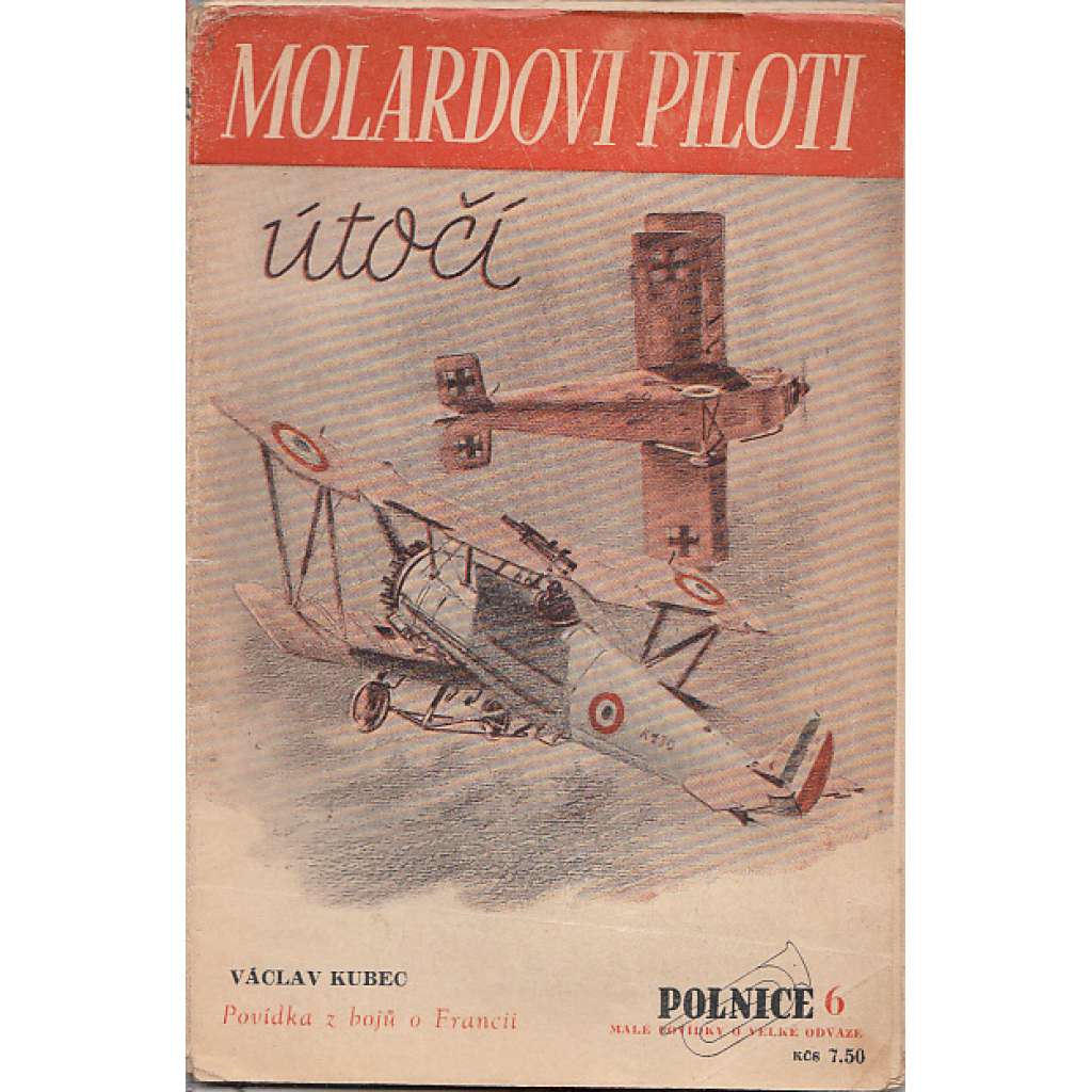 Molardovi piloti útočí (edice Polnice, obálka Zdeněk Burian)