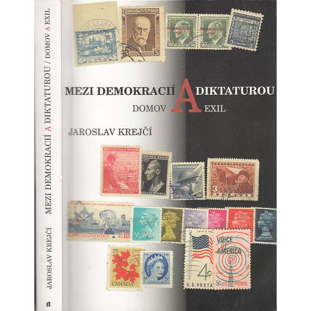 Mezi demokracií a diktaturou: domov a exil Mezi demokracií a diktaturou: domov a exil