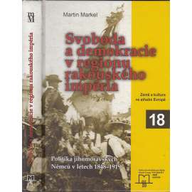 Svoboda a demokracie v regionu rakouského impéria