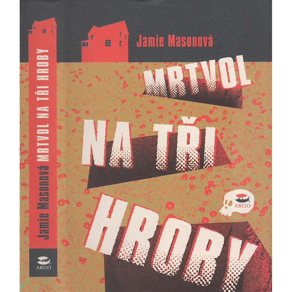 Mrtvol na tři hroby