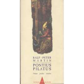 Pontius Pilatus: Říman, jezdec, soudce