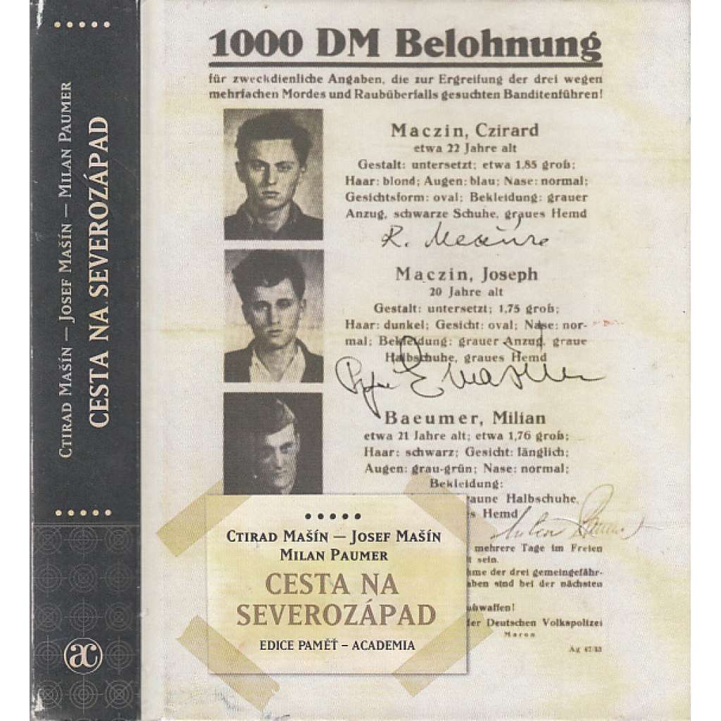 Cesta na severozápad [bratři Mašínové]