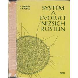 Systém a evoluce nižších rostlin (botanika)