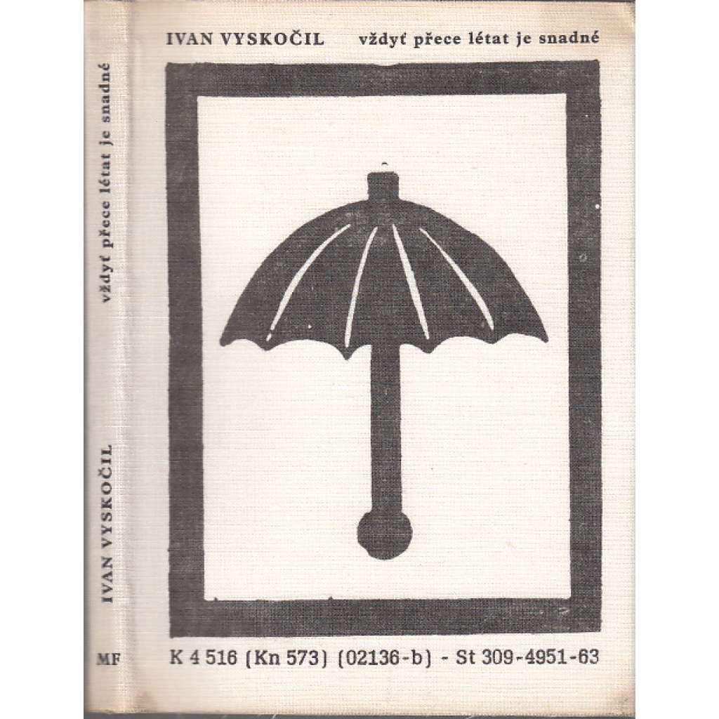 Vždyť přece létat je snadné (edice: Mladé cesty, sv. 5) [povídky, humor]