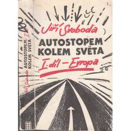 Autostopem kolem světa: I.díl - Evropa