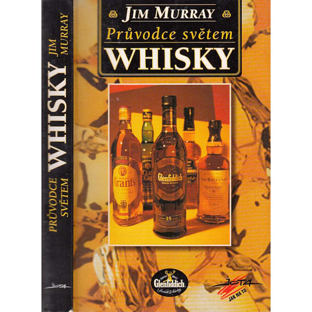 Průvodce světem whisky Průvodce světem whisky