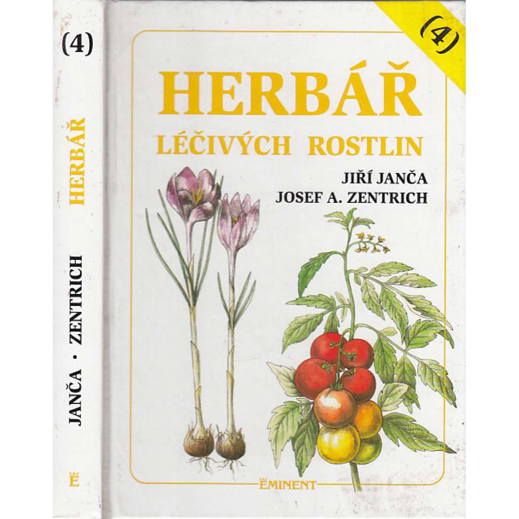 Herbář léčivých rostlin 4. díl Herbář léčivých rostlin 4. díl