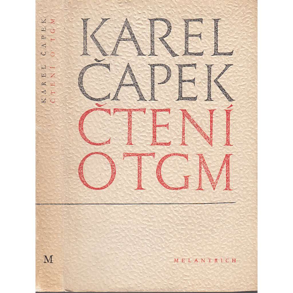 Čtení o TGM [prezident Masaryk, Karel Čapek]