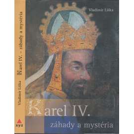 Karel IV. – záhady a mystéria