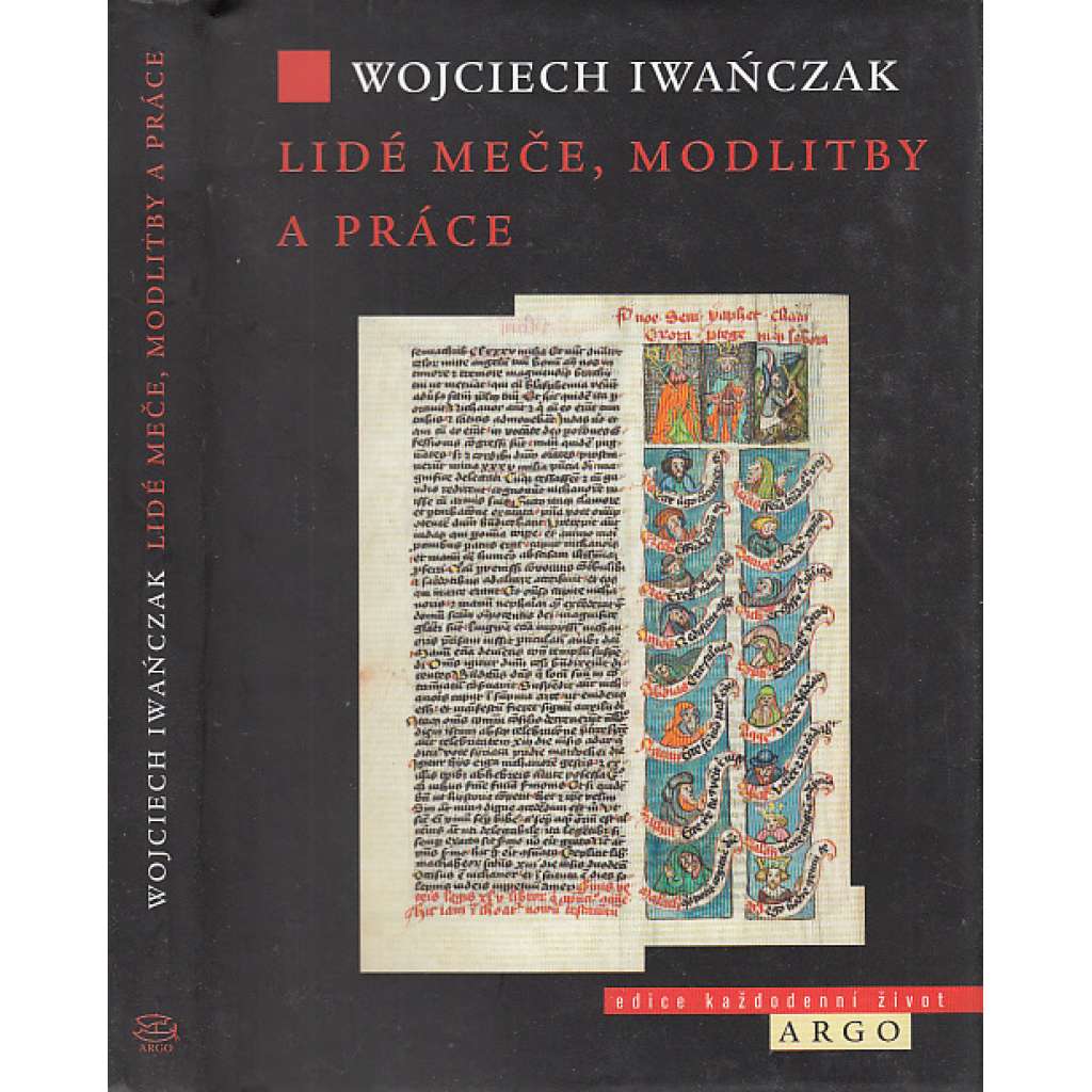 Lidé meče, modlitby a práce Lidé meče, modlitby a práce