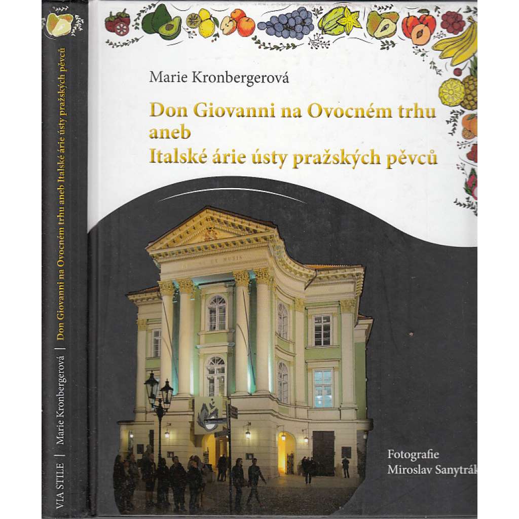 Don Giovanni na Ovocném trhu aneb Italské árie ústy pražských pěvců- opera