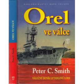 Orel ve válce [letadlová loď HMS Eagle - 2. světová válka, britské námořnictvo]