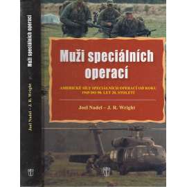 Muži speciálních operací - Americké síly speciálních operací od roku 1945 do 90. let 20. století [Speciální jednotky - armáda USA]