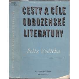 Cesty a cíle obrozenecké literatury