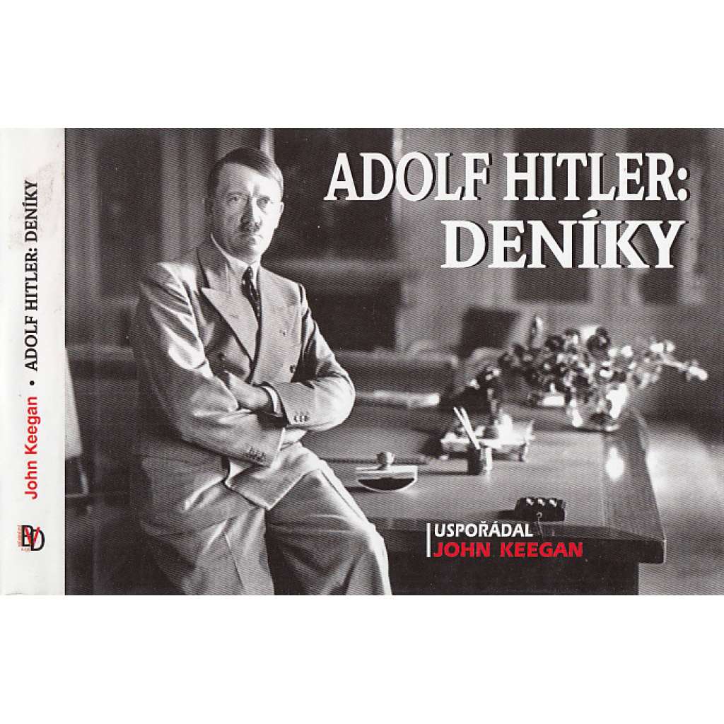 Adolf Hitler: Deníky ( 2.sv. válka)