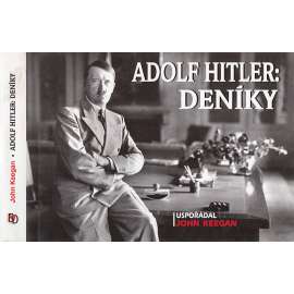 Adolf Hitler: Deníky ( 2.sv. válka)