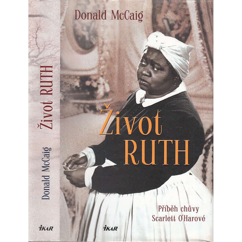 Život Ruth (Příběh chůvy Scarlett O'Harové - z knihy Jih proti Severu)