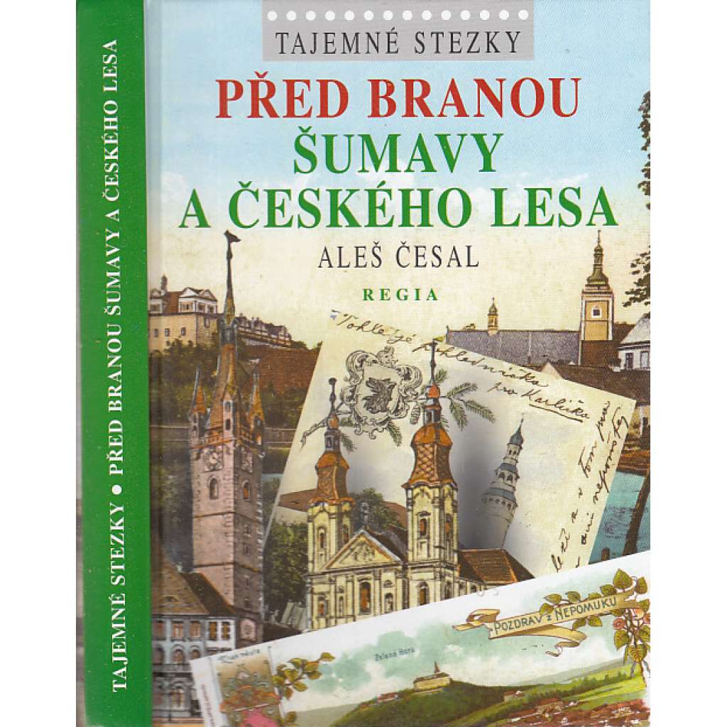 Před branou Šumavy a Českého lesa -- Šumava , ČESKÝ LES