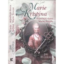 Marie Kristýna, nejmilejší dcera Marie Terezie