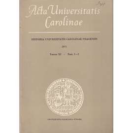 Příspěvky k dějinám University Karlovy. Historia Universitatis Carolinae Pragensis, XI., 1-2, 1971
