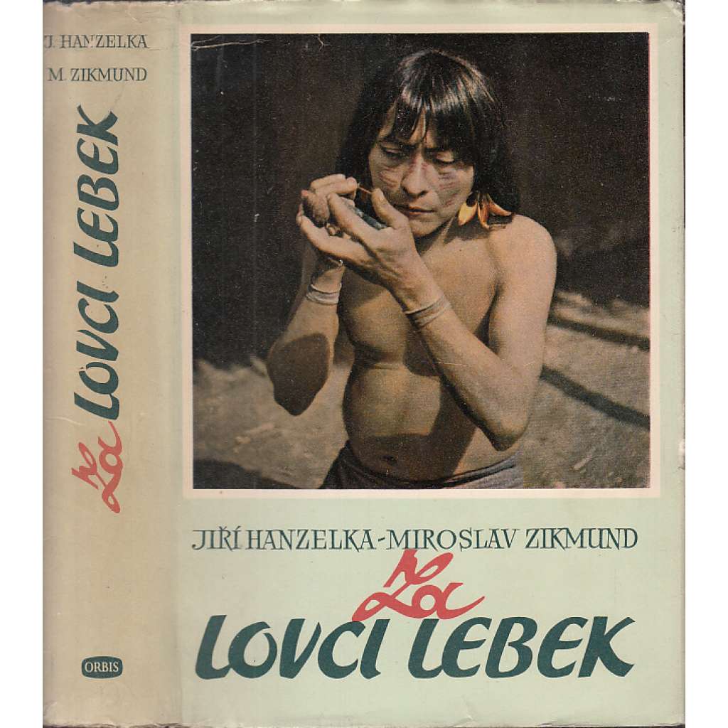 Za lovci lebek [cestopis, Jižní Amerika, Ekvádor]