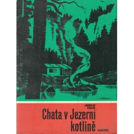 Chata v Jezerní kotlině Chata v Jezerní kotlině