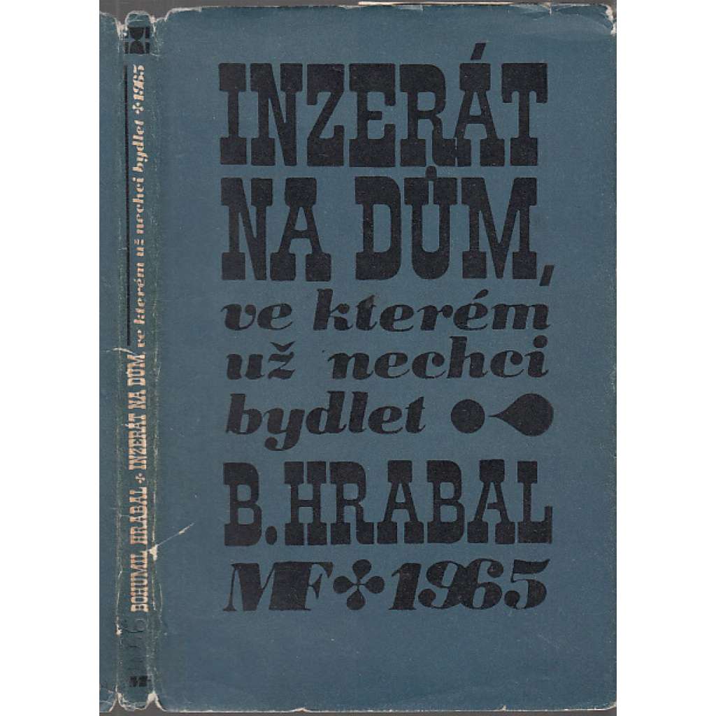 Inzerát na dům, ve kterém už nechci bydlet