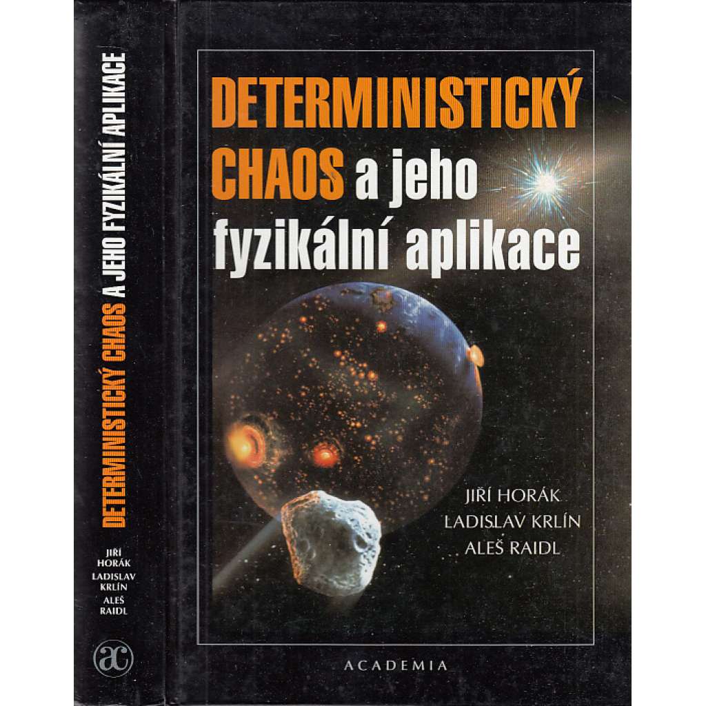 Deterministický chaos a jeho fyzikální aplikace