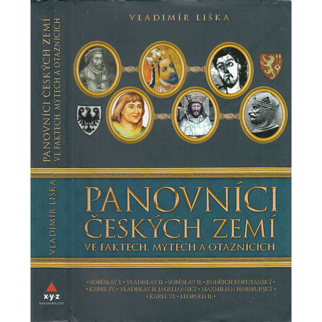 Panovníci českých zemí...ve faktech, mýtech a otaznících