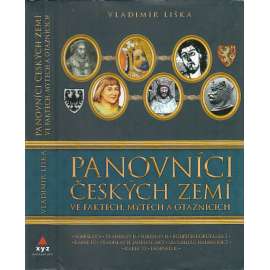 Panovníci českých zemí...ve faktech, mýtech a otaznících