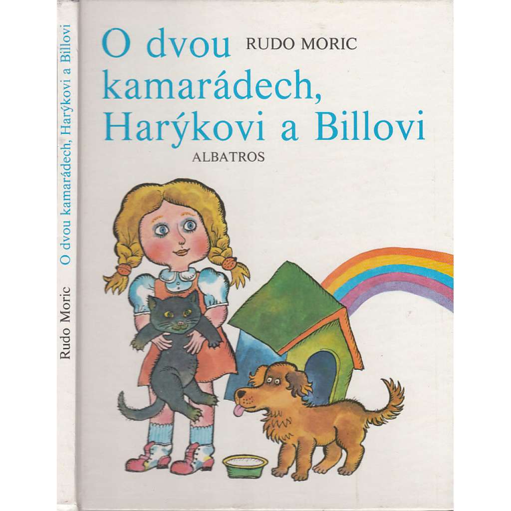 O dvou kamarádech, Harýkovi a Billovi