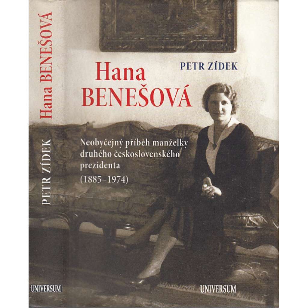 Hana Benešová (Edvard Beneš, Petr Zenkl, Klement Gottwald)
