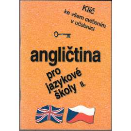 Angličtina pro jazykové školy II.  Pouze  Klíč ke všem cvičením v učebnici