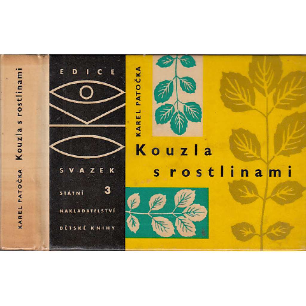 Kouzla s rostlinami (edice OKO,svazek 3.)