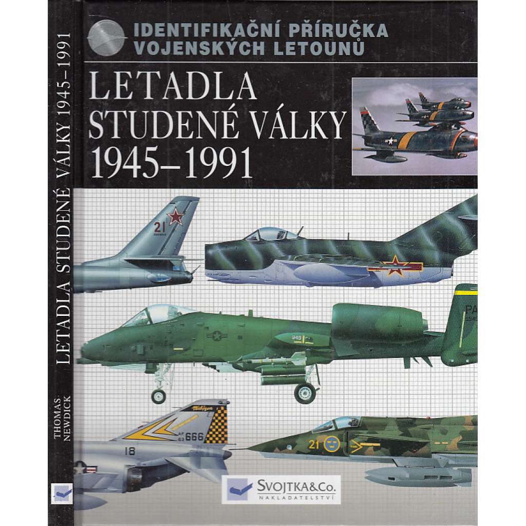 Letadla studené války 1945 - 1991 (HOL)