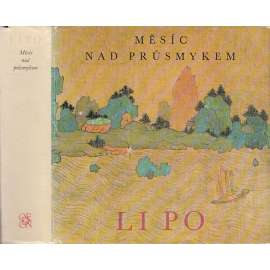 Měsíc nad průsmykem [Li Po - výbor z poezie, čínská lyrika, básně, verše; Čína]