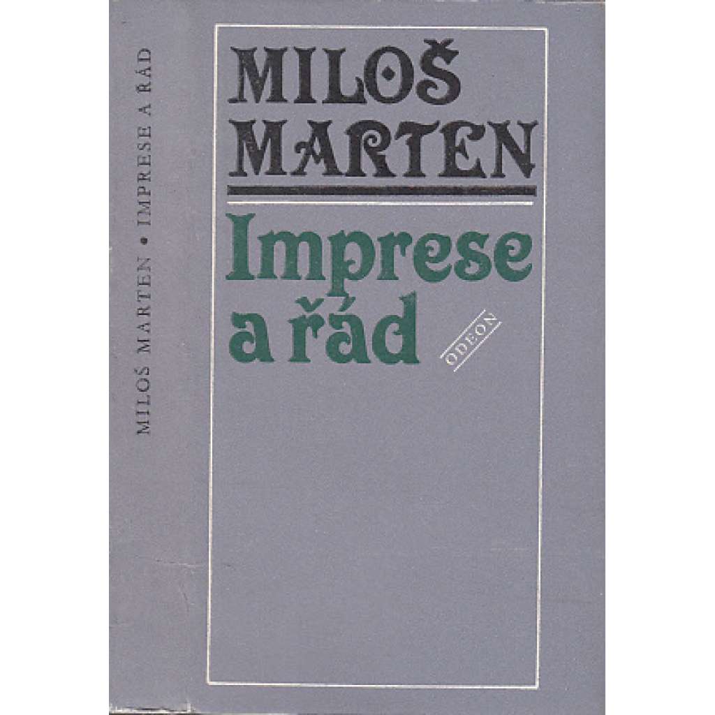 Imprese a řád (literární věda, mj. Dopis Miloše Martena F. X. Šaldovi, Styl a stylizace, O lyrickém impresionismu, Nad městem)
