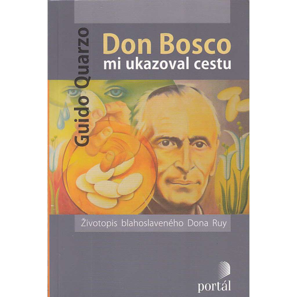 Don Bosco mi ukazoval cestu