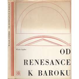 Od renesance k baroku - Proměny umění a literatury 1400 - 1700