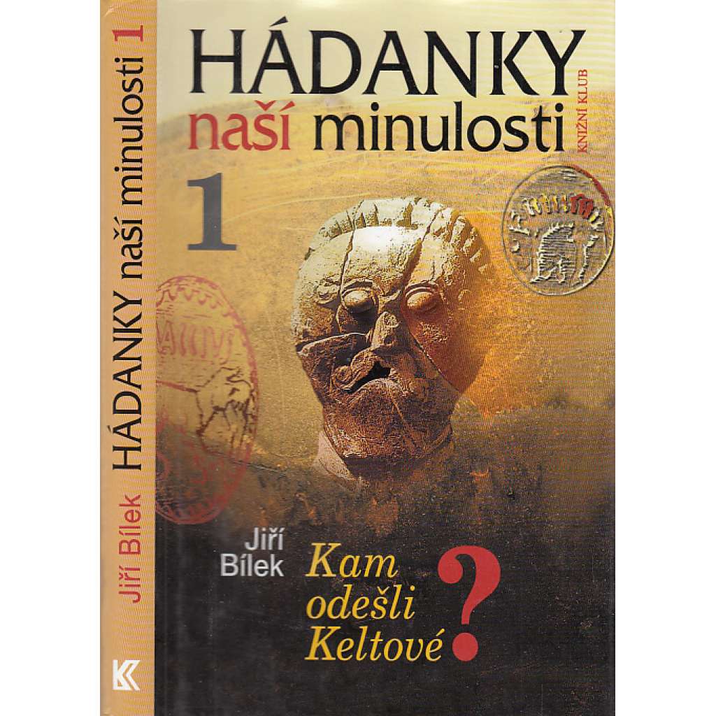 Hádanky naší minulosti 1: Kam odešli Keltové?