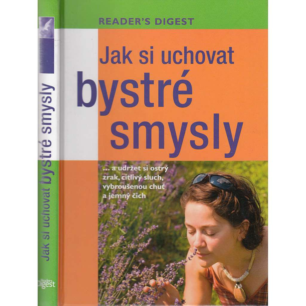 Jak si uchovat bystré smysly