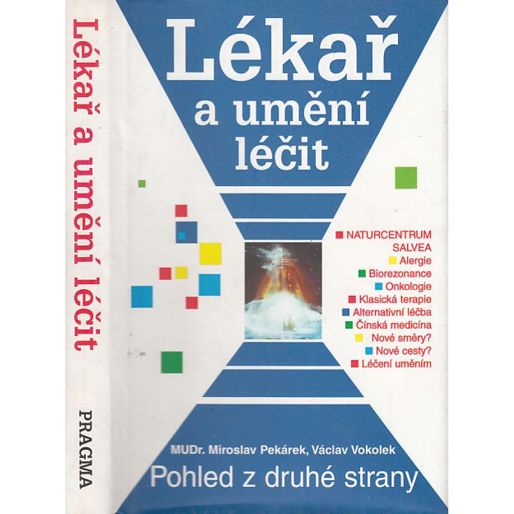 Lékař a umění léčit - pohled z druhé strany