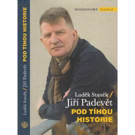 Pod tíhou historie (Jiří Padevět)