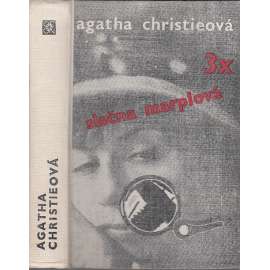 3x slečna Marplová - Agatha Christie - detektivní romány - Není kouře bez ohýnku, Mrtvá v knihovně, Kapsa plná žita