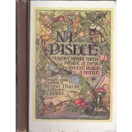 Na pasece - Pravdivé vypsání mnoha příběhů ze života broučků, rostlin a motýlů (1992)