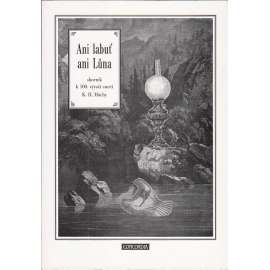 Ani labuť ani Lůna - Sborník k 100. výročí smrti K. H. Máchy [Karel Hynek Mácha, Máj - reedice 1995]