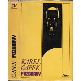 Pozdravy [edice: Máj] (žurnalistika, publicistika, biografie, mj. Sbírka známek, Řím, Corrida, Holandské světlo, Reliéf Prahy, Matka, Hlasy z Německa)