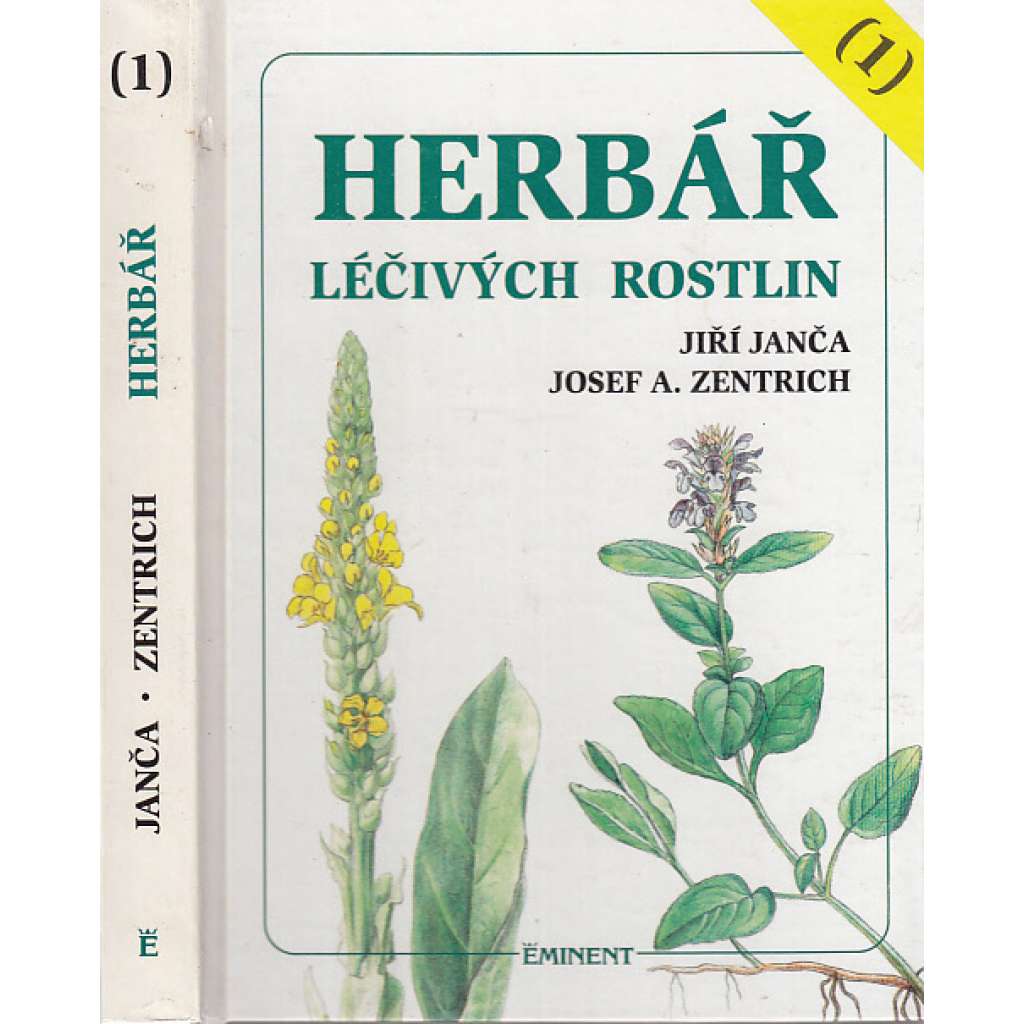 Herbář léčivých rostlin 1. díl Herbář léčivých rostlin 1. díl