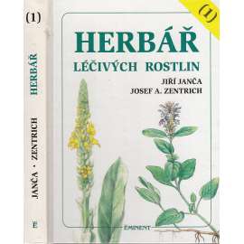 Herbář léčivých rostlin 1. díl Herbář léčivých rostlin 1. díl